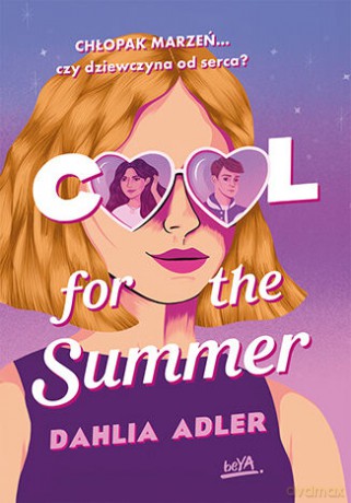 Cool for the Summer - Dahlia Adler [KSIĄŻKA]