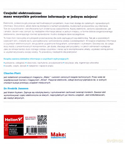 Encyklopedia elementów elektronicznych. Tom 3. Czujniki orientacji, ingerencji i właściwości otoczenia - Charles Platt, Fredrik Jansson [KSIĄŻKA]