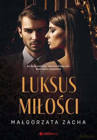 Luksus miłości - Małgorzata Zacha [KSIĄŻKA]