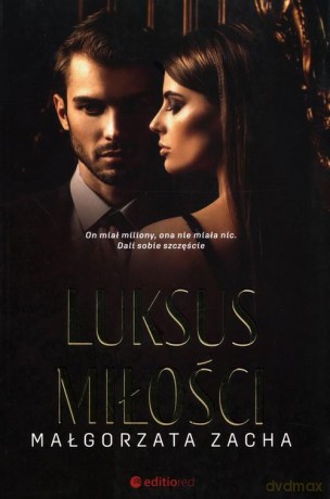 Luksus miłości - Małgorzata Zacha [KSIĄŻKA]