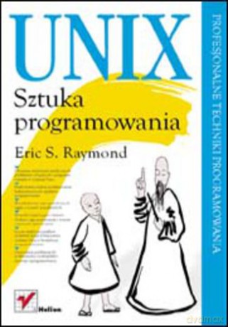 UNIX. Sztuka programowania - Eric S. Raymond [KSIĄŻKA]