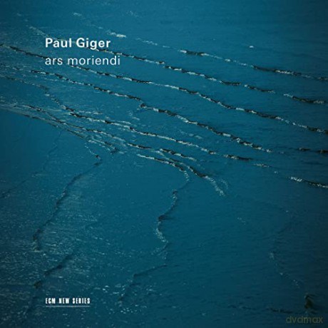 Paul Giger: Ars Moriendi [CD]