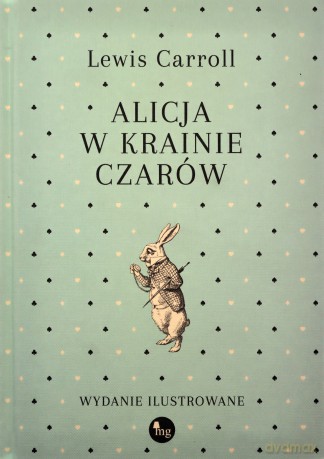 Alicja w Krainie Czarów - Carroll Lewis [KSIĄŻKA]