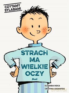 Czytamy sylabami. Strach ma wielkie oczy - Elisenda Roca [KSIĄŻKA]