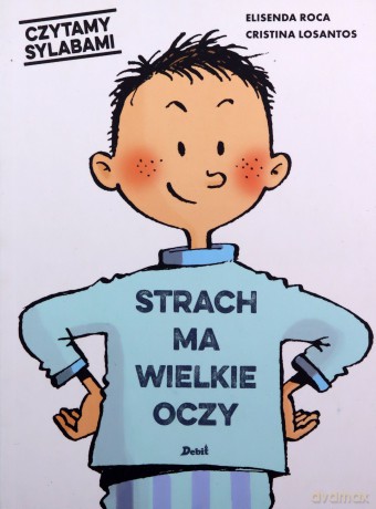 Czytamy sylabami. Strach ma wielkie oczy - Elisenda Roca [KSIĄŻKA]