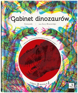 Gabinet dinozaurów - Lucy Brownridge [KSIĄŻKA]