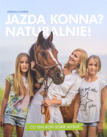 Jazda konna? Naturalnie! - Elżbieta Gródek [KSIĄŻKA]