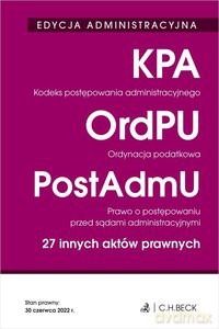 Kodeks postępowania administracyjnego Ordynacja podatkowa Prawo o postępowaniu przed sądami administracyjnymi [KSIĄŻKA]