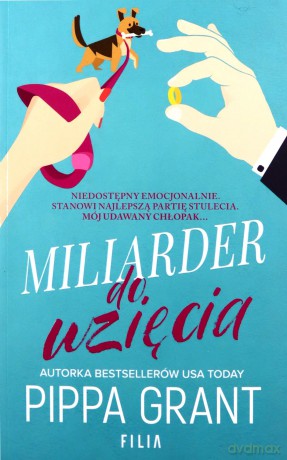 Miliarder do wzięcia - Pippa Grant [KSIĄŻKA]