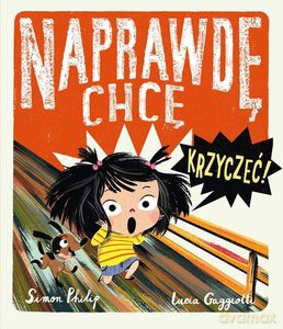 Naprawdę chcę krzyczeć! - Simon Philip [KSIĄŻKA]