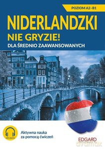 Niderlandzki nie gryzie! Dla średnio zaawansowanych - Magdalena Donderowicz [KSIĄŻKA]