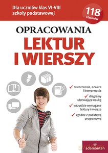 Opracowania lektur i wierszy dla uczniów klas VI-VIII szkoły podstawowej [KSIĄŻKA]