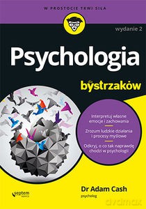 Psychologia dla bystrzaków - Adam Cash [KSIĄŻKA]
