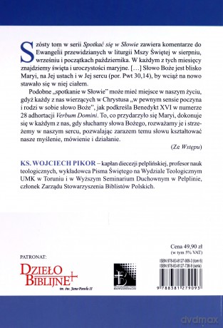 Spotkać się w słowie (Tom 6) Okres zwykły 19.-28. tydzień - Wojciech Pikor [KSIĄŻKA]