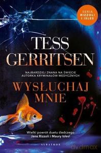 Wysłuchaj mnie - Tess Gerritsen [KSIĄŻKA]
