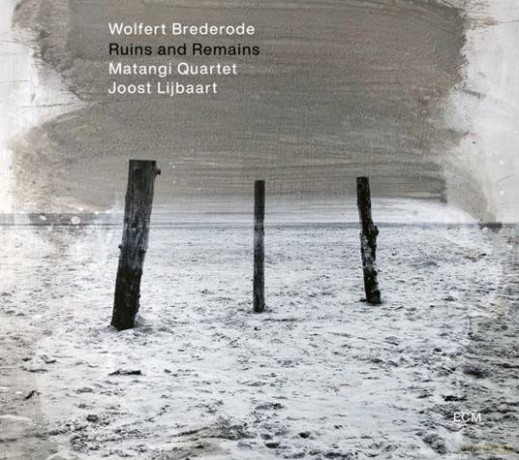 Wolfert Brederode: Ruins And Remains [CD]