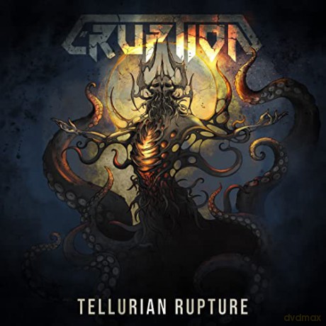 Eruption: Tellurian Rupture [CD]
