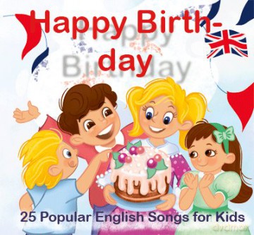 Happy Birthday: 25 Popualr English Songs For Kids [CD]