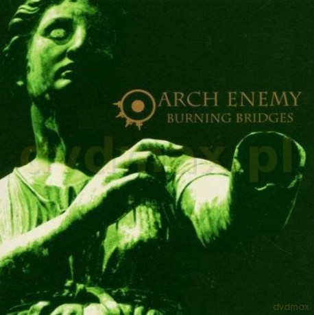 Arch Enemy: Burning Bridges [CD]