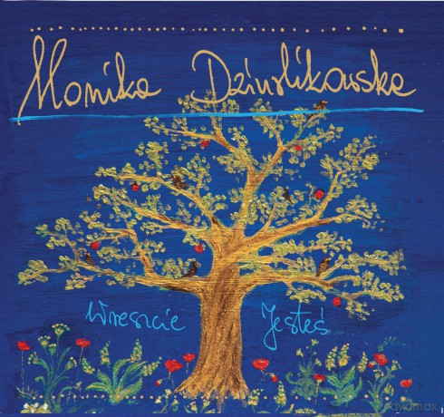 Monika Dziurlikowska: Wreszcie Jesteś [CD]