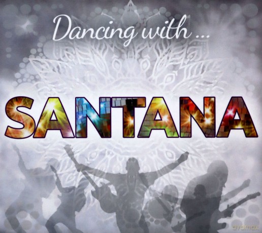 Dancing With: Santana (Reedycja) [CD]