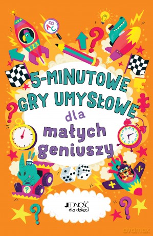 5-minutowe gry umysłowe dla małych geniuszy - Gareth Moore [KSIĄŻKA]