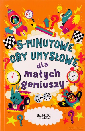 5-minutowe gry umysłowe dla małych geniuszy - Gareth Moore [KSIĄŻKA]