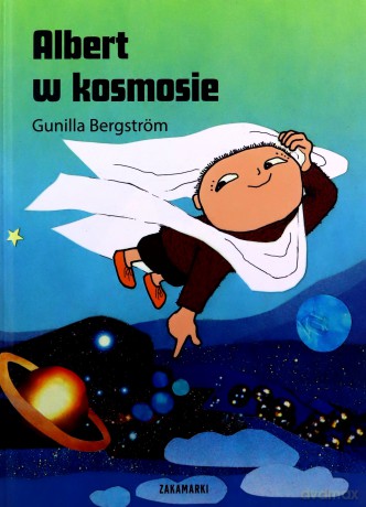 Albert w kosmosie - Gunilla Bergström [KSIĄŻKA]