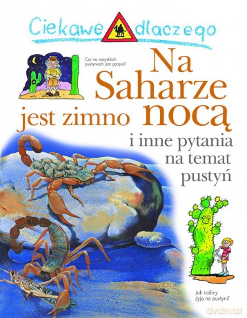 Ciekawe dlaczego na Saharze jest zimno nocą - Jackie Gaff [KSIĄŻKA]