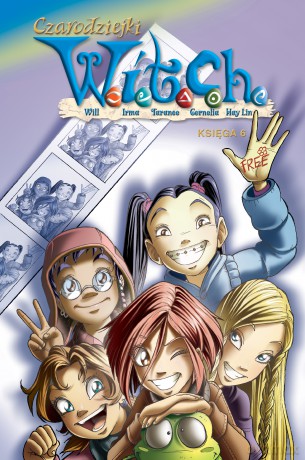 Czarodziejki W.I.T.C.H. Księga 6 [KOMIKS]