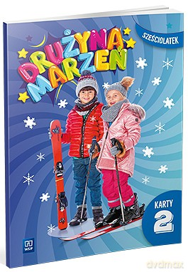 Drużyna marzeń karty pracy przedszkole Sześciolatek część 2 [KSIĄŻKA]