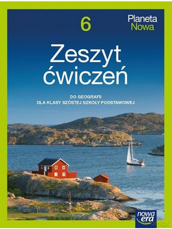 Geografia Planeta nowa zeszyt ćwiczeń dla klasy 6 szkoły podstawowej EDYCJA 2022-2024 - Kamila Skomoroko [KSIĄŻKA]