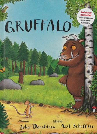 Gruffalo - Julia Donaldson, Axel Scheffler [KSIĄŻKA]