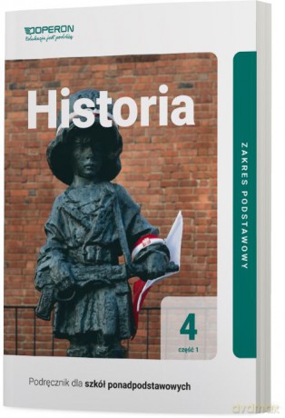 Historia Podręcznik 4 Część 1 Liceum i technikum Zakres podstawowy - Janusz Ustrzycki, Mirosław Ustrzycki [KSIĄŻKA]