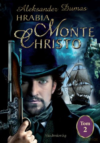 Hrabia Monte Christo (Tom 2) - Aleksander Dumas [KSIĄŻKA]