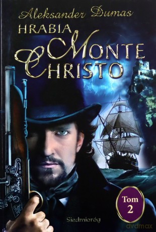 Hrabia Monte Christo (Tom 2) - Aleksander Dumas [KSIĄŻKA]