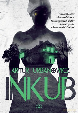 Inkub - Artur Urbanowicz [KSIĄŻKA]