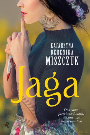 Jaga. Kwiat Paproci - Katarzyna Berenika Miszczuk [KSIĄŻKA]