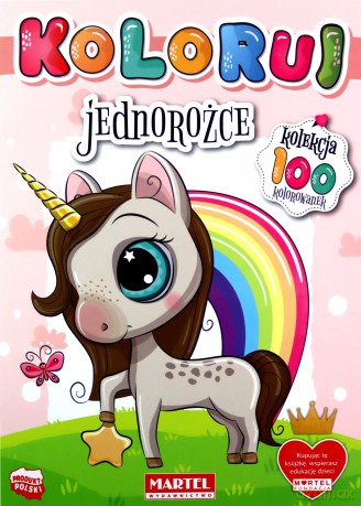 Koloruj jednorożce [KSIĄŻKA]