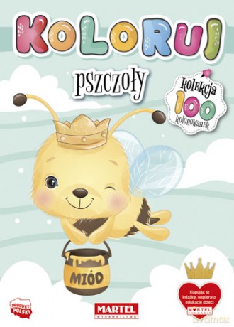 Koloruj pszczoły [KSIĄŻKA]