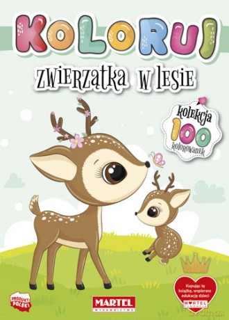 Koloruj zwierzątka w lesie [KSIĄŻKA]