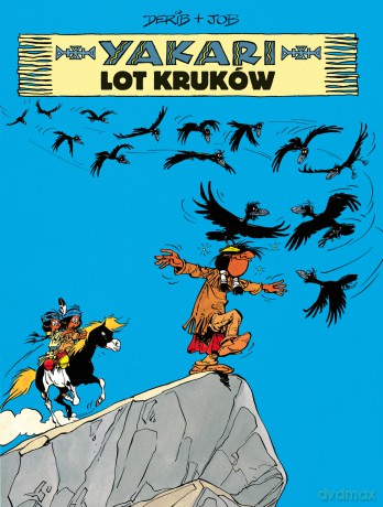 Lot kruków. Yakari (Tom 14) - Claude De Ribaupierre (derib), André Jobin (Job) [KOMIKS]