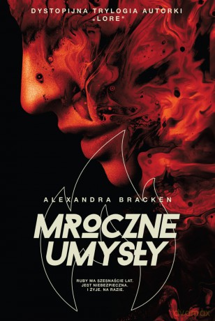 Mroczne umysły - Alexandra Bracken [KSIĄŻKA]