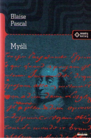 Myśli - Blaise Pascal [KSIĄŻKA]