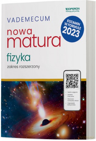 Nowa matura 2023 Fizyka Vademecum zakres rozszerzony - Izabela Okrzesik-Frąckowiak, Roman Frąckowiak [KSIĄŻKA]