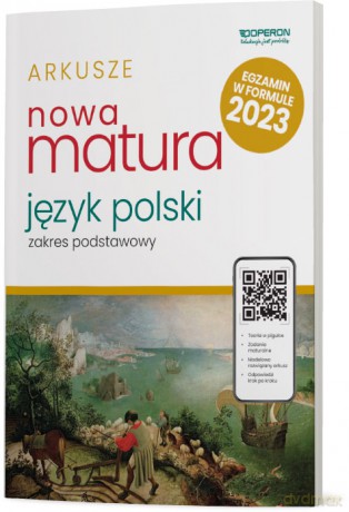 Nowa matura 2023 Język polski arkusze maturalne zakres podstawowy - Aleksandra Marzec [KSIĄŻKA]