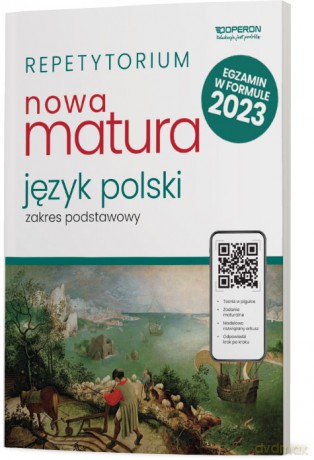 Nowa matura 2023 Język polski repetytorium zakres podstawowy - Urszula Jagiełło, Renata Janicka-Szyszko, Aleksandra Marzec [KSIĄŻKA]