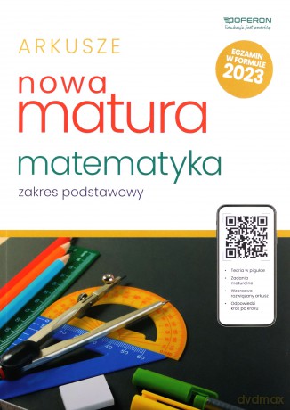Nowa matura 2023 Matematyka arkusze maturalne zakres podstawowy - Adam Konstantynowicz, Anna Konstantynowicz, Małgorzata Pająk [KSIĄŻKA]