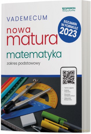 Nowa matura 2023 Matematyka Vademecum zakres podstawowy - Adam Konstantynowicz, Anna Konstantynowicz, Małgorzata Pająk [KSIĄŻKA]