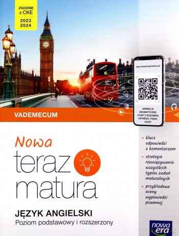 Nowa Teraz matura 2023 Język angielski Vademecum z cyfrowym wspomaganiem nauki poziom podstawowy i rozszerzony [KSIĄŻKA]
